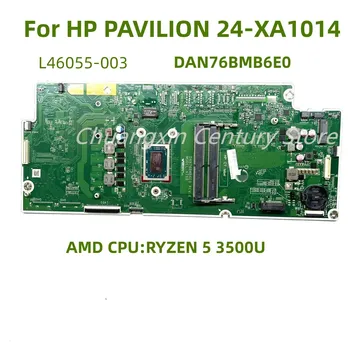 DAN76BMB6E0 עבור מחשב נייד HP 24-XA1014 לוח ראשי DAN76BMB6E0 עם AMD RYZEN 5 3500U מעבד 100% מבחן אישור משלוח